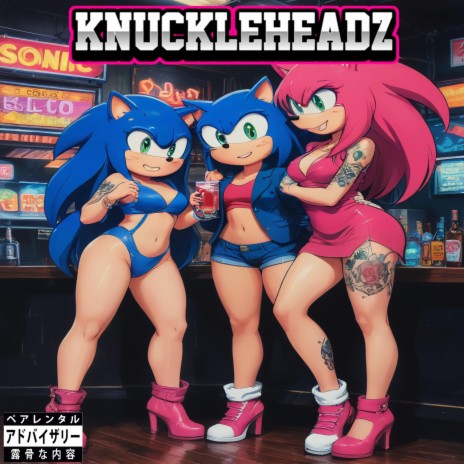 Knuckleheadz | Boomplay Music