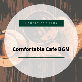 Comfortable Cafe BGM