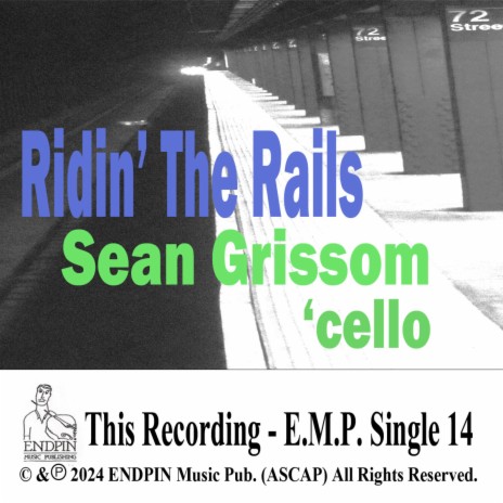 Ridin' The Rails | Boomplay Music