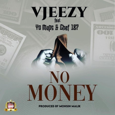 No Money ft. Yo Maps & Chef 187 | Boomplay Music
