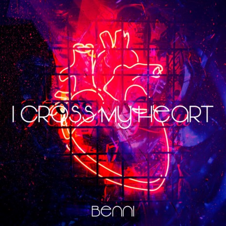 I Cross My Heart | Boomplay Music