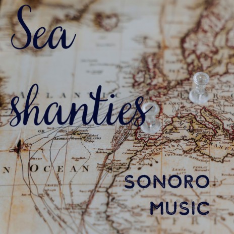 Sea Shanties | Boomplay Music