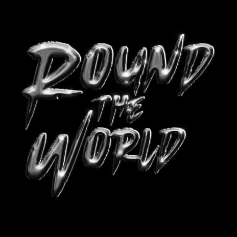 Round The World | Boomplay Music
