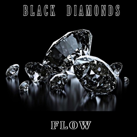 Black Diamonds | Boomplay Music