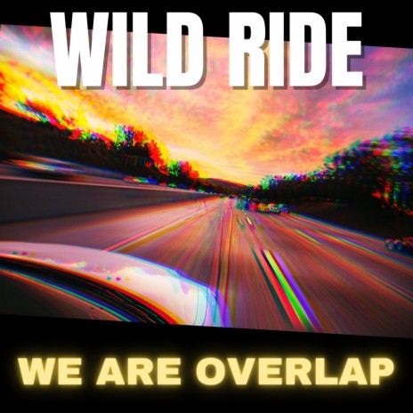 Wild Ride | Boomplay Music