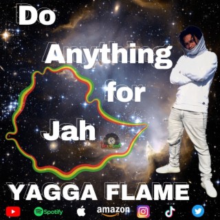 Do Anything For Jah