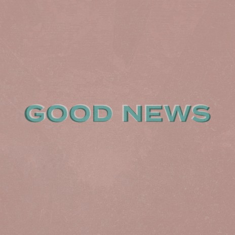 Good News ft. Kobi Boateng | Boomplay Music