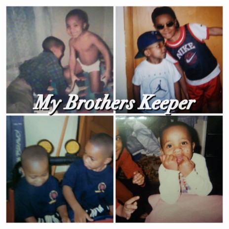 My Brothers Keeper | Boomplay Music