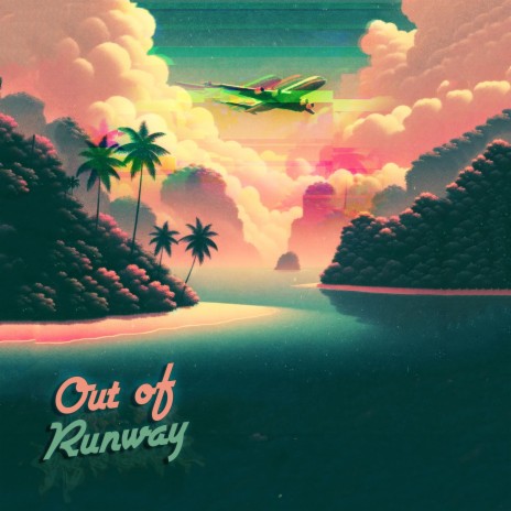 Out of Runway | Boomplay Music