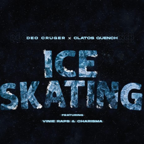 Ice Skating ft. Clatos Quench, Vinnie Raps & Charisma Madness