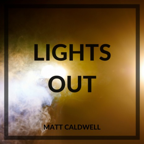 Lights Out | Boomplay Music