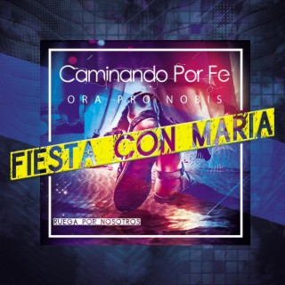 FIESTA CON MARÍA lyrics | Boomplay Music