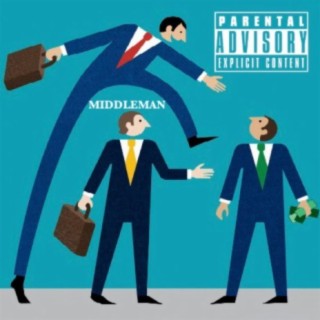 Middleman (feat. Cuttamanne)