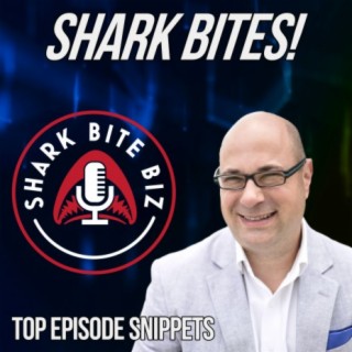 Shark Bites: Dependent Upon Industry Stability with Fred Moskowitz