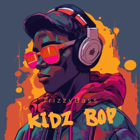 Kidz Bop | Boomplay Music
