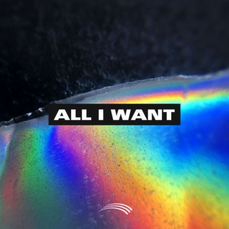 All I Want | Boomplay Music