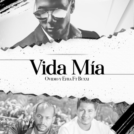 Vida Mía ft. OvidioYEfra & Ovidio Asprilla | Boomplay Music