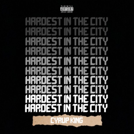 Hardest in the city | Boomplay Music