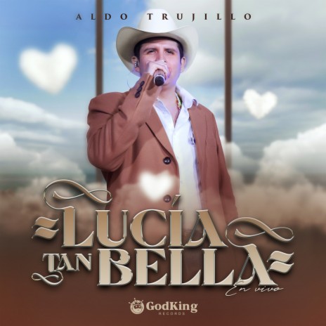 Lucía Tan Bella (En Vivo) | Boomplay Music