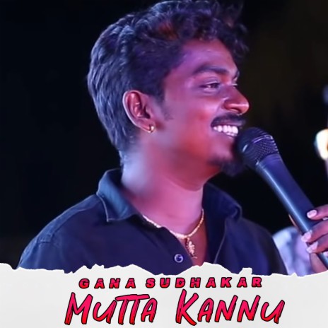 Mutta Kannu | Boomplay Music