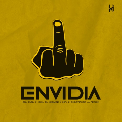 Envidia ft. Yomil El Magnate, Infa & Christopher la percha | Boomplay Music