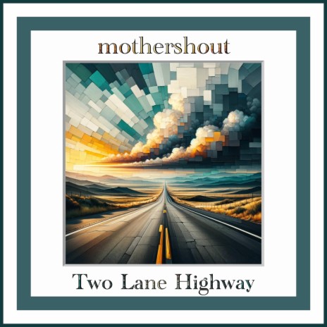 Two Lane Highway | Boomplay Music