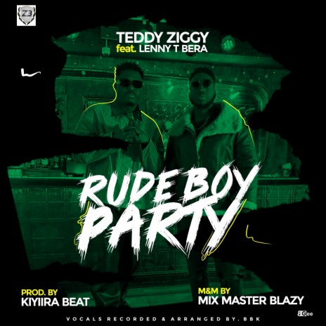 Rudeboy Party ft. Lenny T Bera