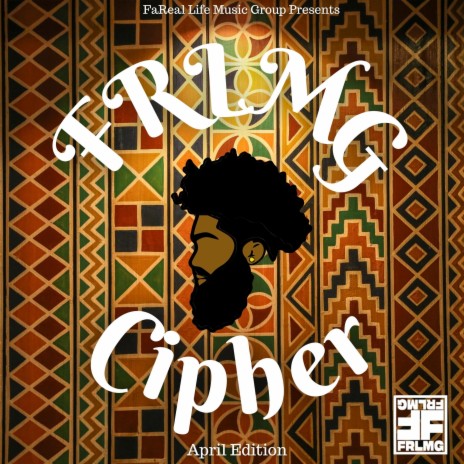 FRLMG Cipher April Edition 2022 (Afro Cipher Version) ft. Kay Beezy, A.M.I, Jesse Tentacion & Chiwizy | Boomplay Music