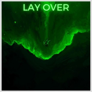 Lay Over EP
