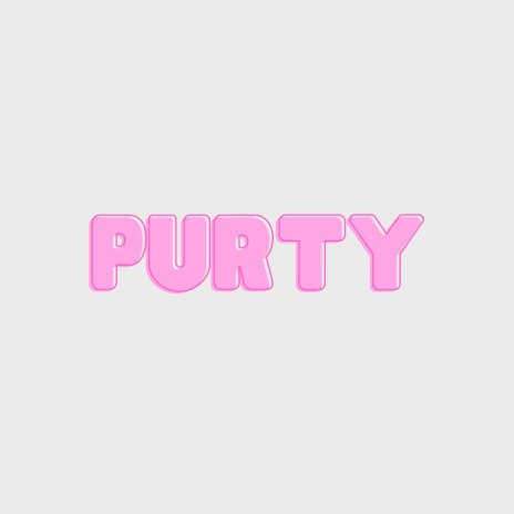 Purty | Boomplay Music