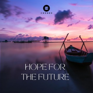 Hope for the future