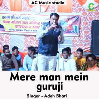 Mere Man Mein Guruji