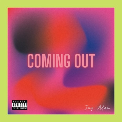 Coming Out | Boomplay Music
