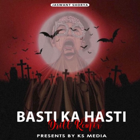 Basti Ka Hasti (Drill Remix) | Boomplay Music