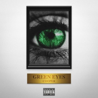 Green Eyes lyrics | Boomplay Music