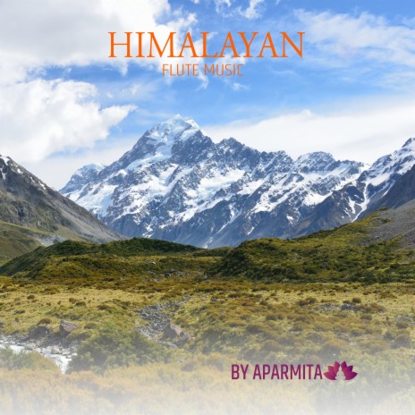 Himalayan Flute Music, Epi. 12 | Boomplay Music