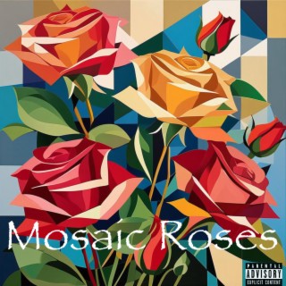 Mosaic Roses