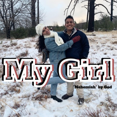 My Girl (3 year anniversary) | Boomplay Music