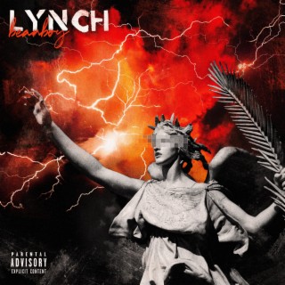 LYNCH lyrics | Boomplay Music