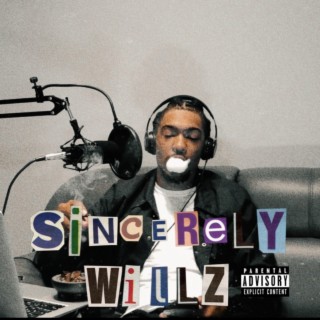 Sincerely Willz (Remix)