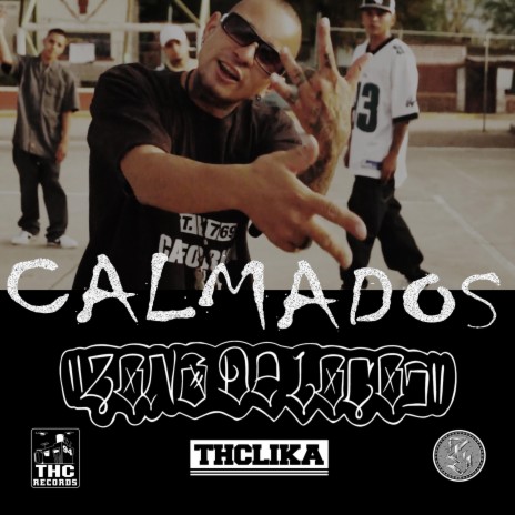 Calmados (feat. Zona De Locos) | Boomplay Music