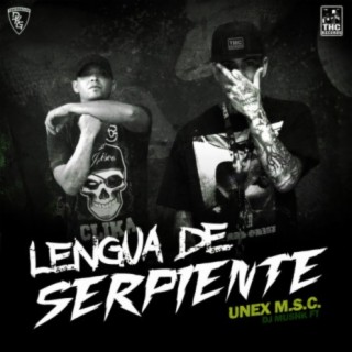 Lengua de Serpiente (feat. Unex M.S.C.)
