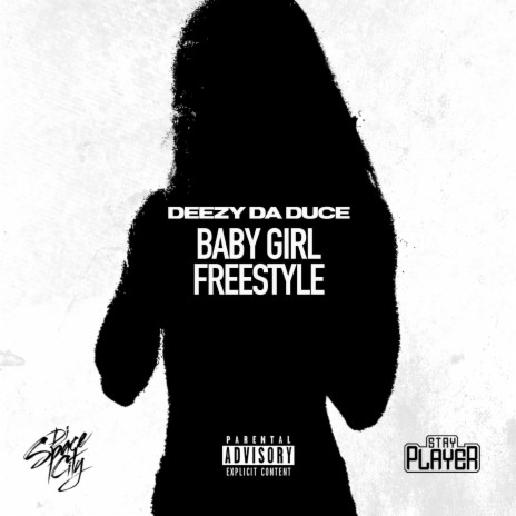 Baby Girl Freestyle | Boomplay Music