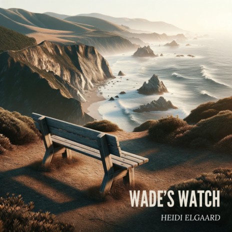 Wade's Watch | Boomplay Music