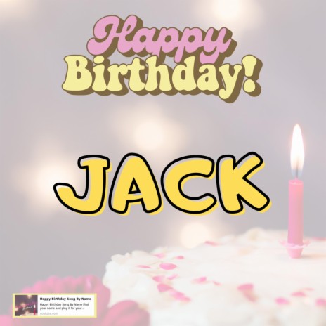 Happy Birthday Jack Song 2023
