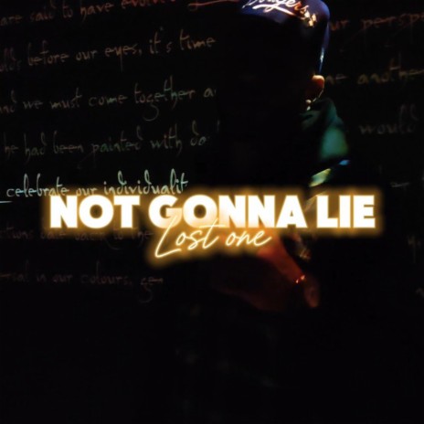 Not Gonna Lie | Boomplay Music