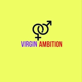 Virgin Ambition