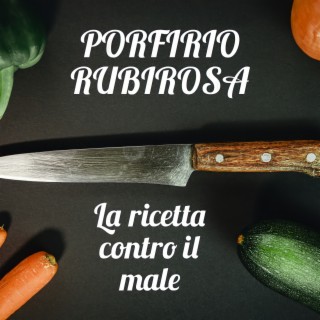 La ricetta contro il male