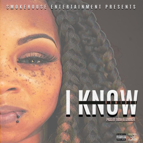 I Know | Boomplay Music