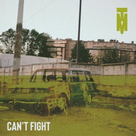 Can't Fight | Boomplay Music